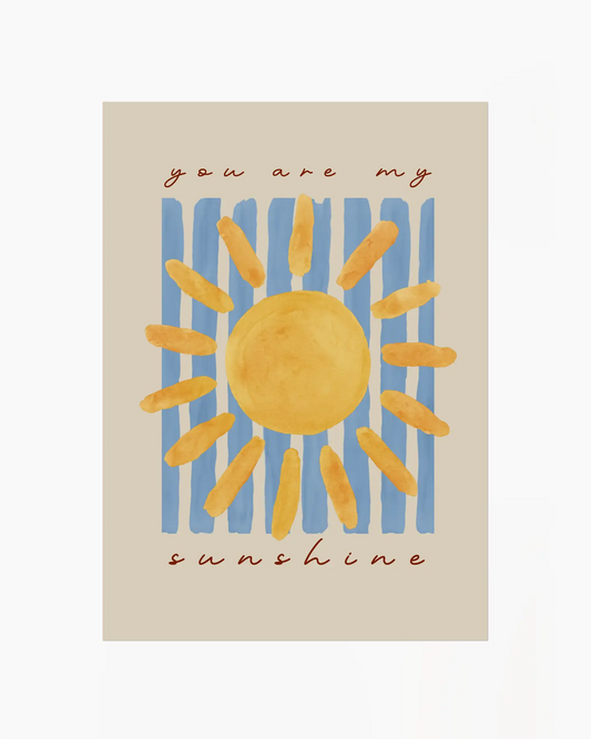 Poster with a sun illustration and 'you are my sunshine' text on a beige background
