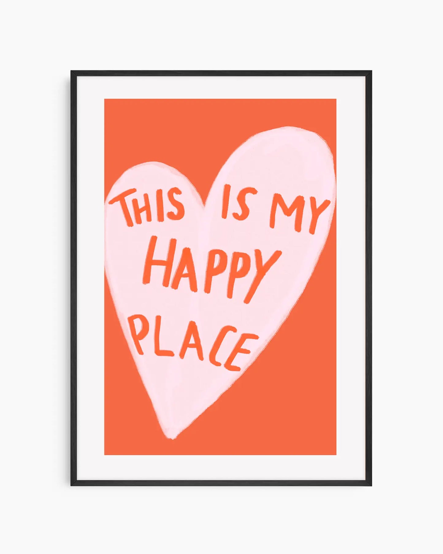 Framed poster with a pink heart and text on an orange background