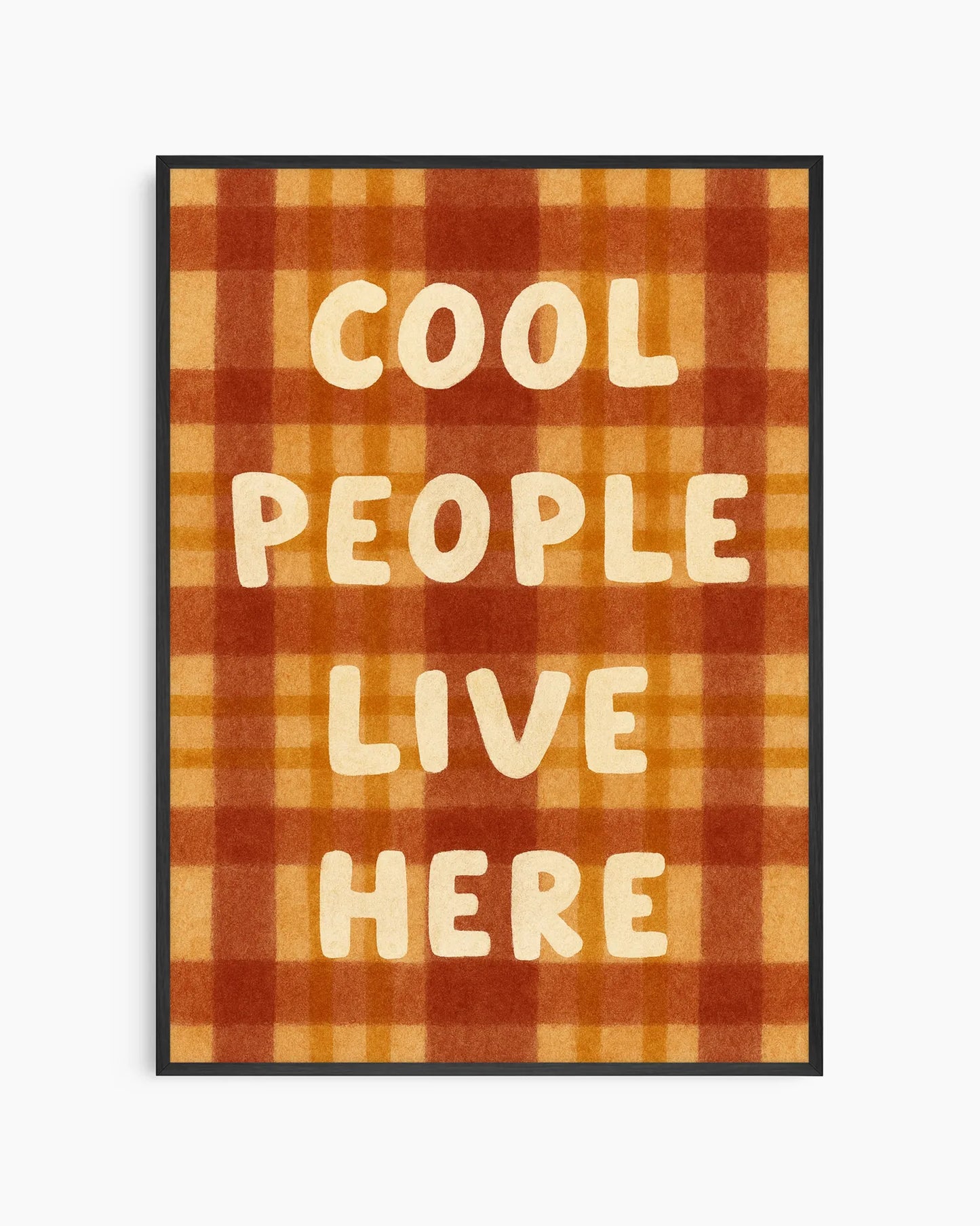 Cool People Live Here Plakat