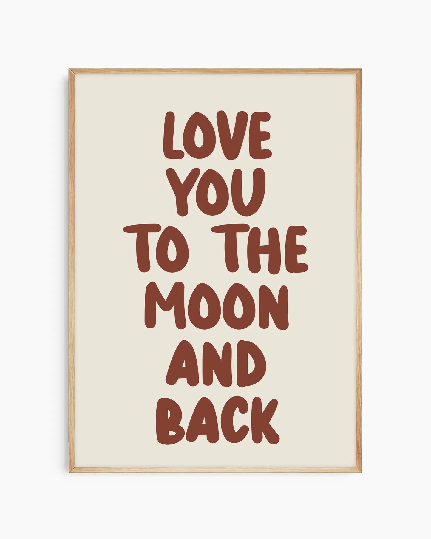 Love You To The Moon And Back Plakat
